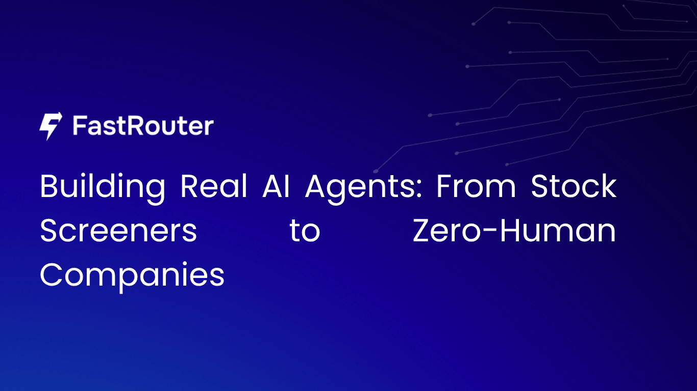 Building Real AI Agents: From Stock Screeners to Zero-Human Companies