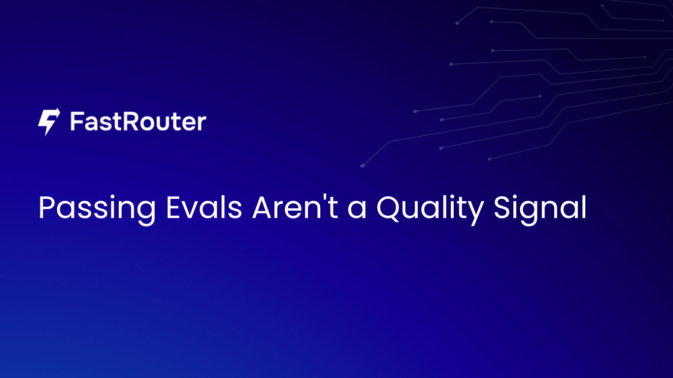 Passing Evals Aren't a Quality Signal