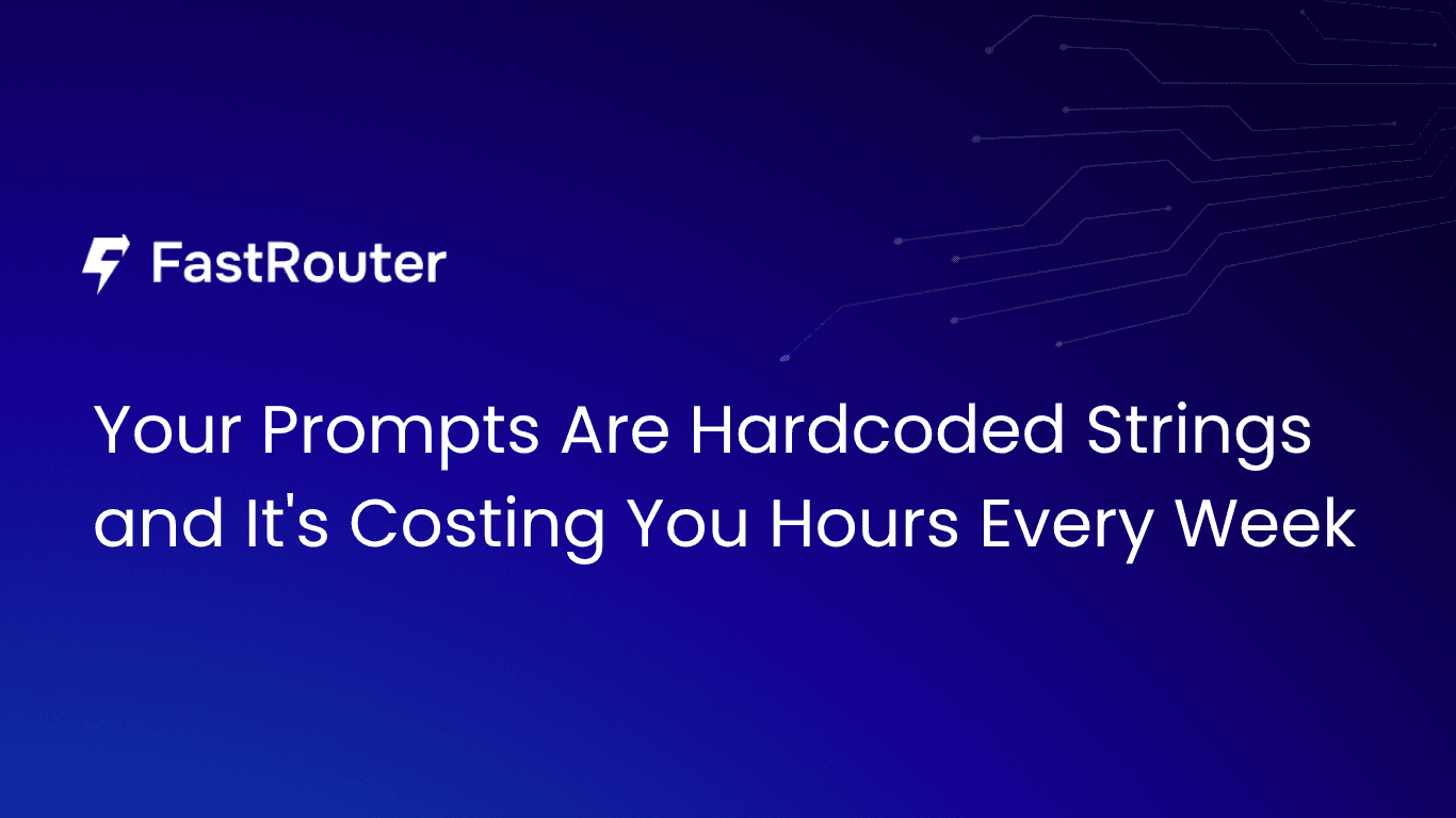 Your Prompts Are Hardcoded Strings and It's Costing You Hours Every Week